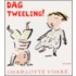 Dag tweeling!