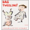 Dag tweeling! by C. Voake