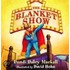 The Blanket Show