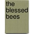 The Blessed Bees