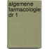 ALGEMENE FARMACOLOGIE DR 1