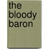 The Bloody Baron