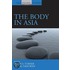 The Body In Asia