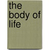 The Body of Life door Thomas Hanna