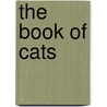 The Book Of Cats door Charles Henry Ross