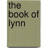 The Book Of Lynn door William Lynn