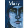 The Book Of Mary door Gail Sidonie Sobat