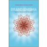 The Brand Enigma door Duncan Bruce