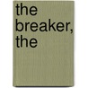 The Breaker, The by Kit Denton