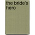 The Bride's Hero