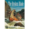 The Broken Blade door William Durbin