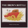 The Brown Bottle door Penny Jones