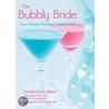 The Bubbly Bride door Natalie Bovis-Nelsen