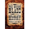 The Bujion Blade door Thomas Holt
