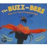 The Buzz on Bees door Shelley Rotner
