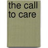 The Call to Care by Jason Conrad