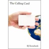 The Calling Card door R.J. Stonebank