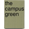 The Campus Green door Barbara E. Brittingham