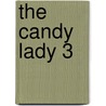The Candy Lady 3 door Sheryl Clayton