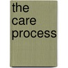 The Care Process door Sally Hayes