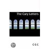 The Cary Letters door Onbekend