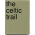 The Celtic Trail