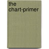 The Chart-Primer by Kriebel Co