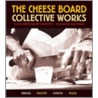 The Cheese Board door Cheese Board Collective