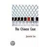 The Chinese Coat by Jennette Lee