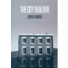 The City Builder by Ivan Sanders