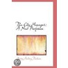 The City Manager by Jr. Toulmin Harry Aubrey