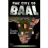 The City of Baal door Charles Beadle