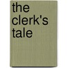 The Clerk's Tale door Thomas Augst