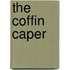 The Coffin Caper