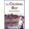 The Colonial Boy by Geoffrey Storey
