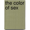 The Color Of Sex by Mason Stokes