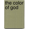 The Color of God door Dimingo Dooley