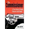 The Commissioner door Bill Keith