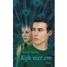 Kijk niet om