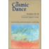 The Cosmic Dance