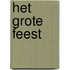 Het grote feest