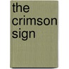The Crimson Sign door Sir Samuel Robert Keightley