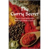 The Curry Secret by Kris Dhillon