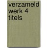 Verzameld werk 4 titels
