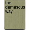 The Damascus Way door T. Davis Bunn