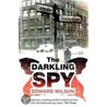 The Darkling Spy door Edward Wilson