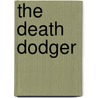 The Death Dodger door John Vaux