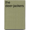 The Deer-Jackers door Alf Evers
