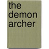 The Demon Archer door Paul Doherty