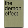 The Demon Effect door Shane O'Garro